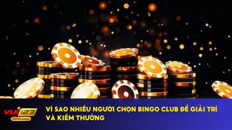 Bingo Club Tại Vui123 - Sân Chơi Cá Cược Đổi Thưởng Uy Tín 3 Tỷ lệ trả thưởng minh bạch và ổn định giúp người chơi yên tâm